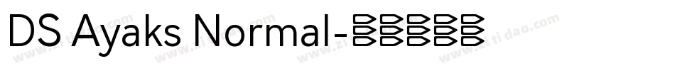 DS Ayaks Normal字体转换